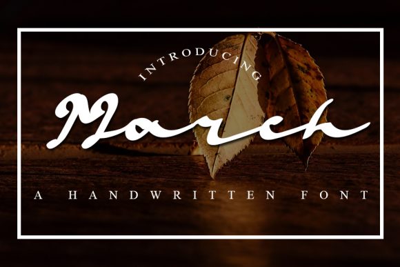 March: A Handwritten Font for Elegant Design