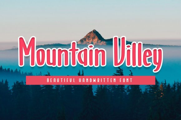Mountain Villey: A Sweet Handwritten Font