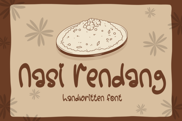 Nasi Rendang: A Font That Speaks Volumes