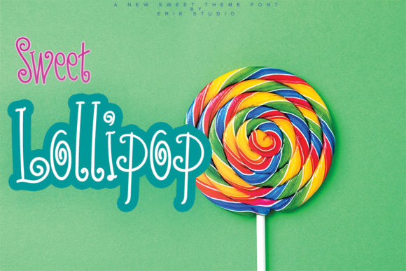 Sweet Lollipop Font: A Delightful Design Choice
